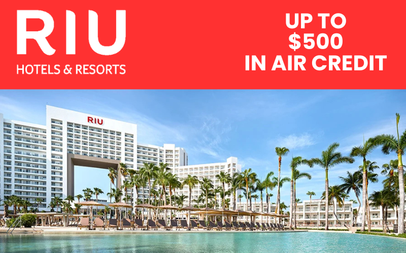 RIU Getaway Sale 🌴 Up to $500 Air Credit!